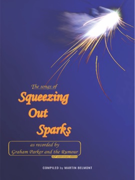 (image for) The Songs of Squeezing Out Sparks - Click Image to Close